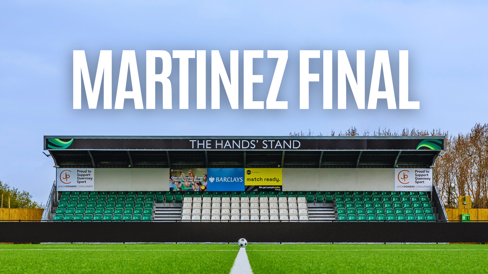 Poster for Martinez Final - Northerners vs St Martins